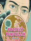 Project Penicillin